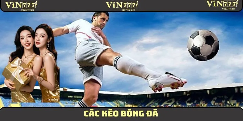 Các Kèo Bóng Đá